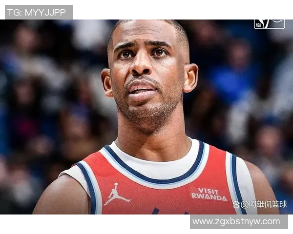 克里斯保罗:从篮球场上的指挥官到传奇球员的成长之路 克里斯保罗:从篮球场上的指挥官到传奇球员的成长之路